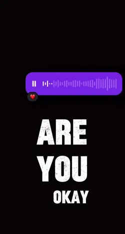 Are You Okay? 