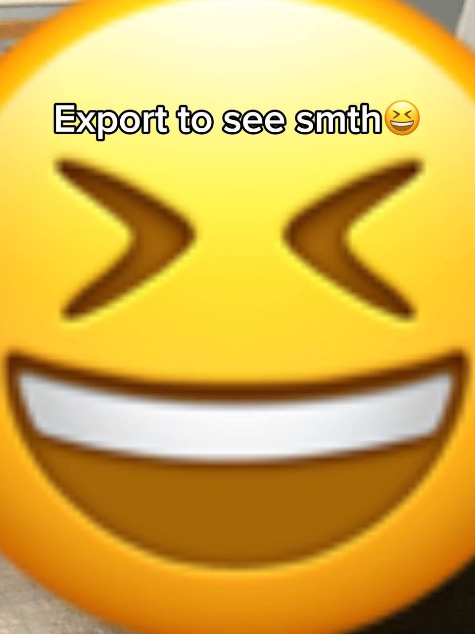 Export to see smth😆