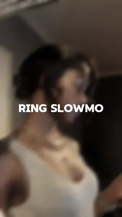 Ring slowmo blur