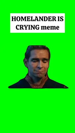HOMELANDER IS CRYING
