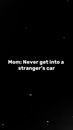 Get in strangers car