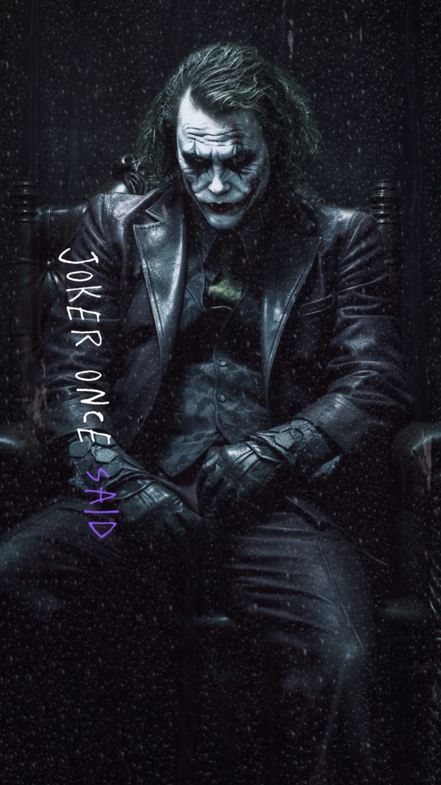 The Joker once said