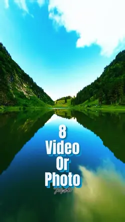 8 Video or Photo 
