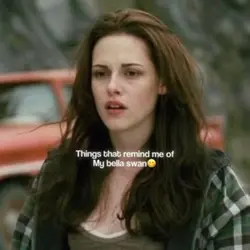My bella swan๐
