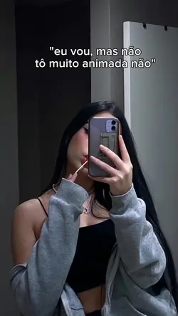 não estou animada