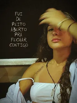 fui de peito aberto!