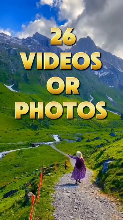 26 videos or photos 