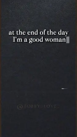 I'm a good woman 