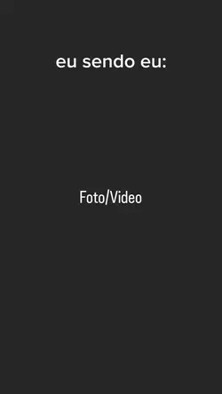 eu sendo eu