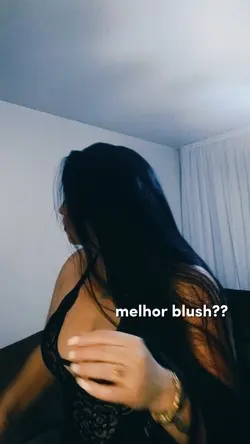 Melhor blush??