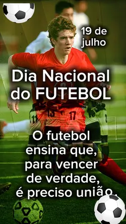 Dia do FUTEBOL 
