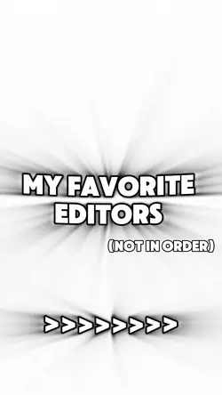 My Fav editors
