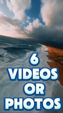 6 videos or photos 