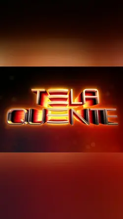Tela Quente 