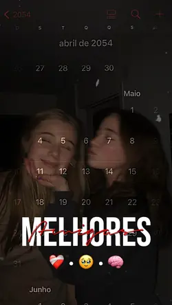 Melhores Amigas ❤️‍🩹