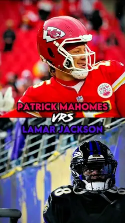 MAHOMES VRS LAMAR
