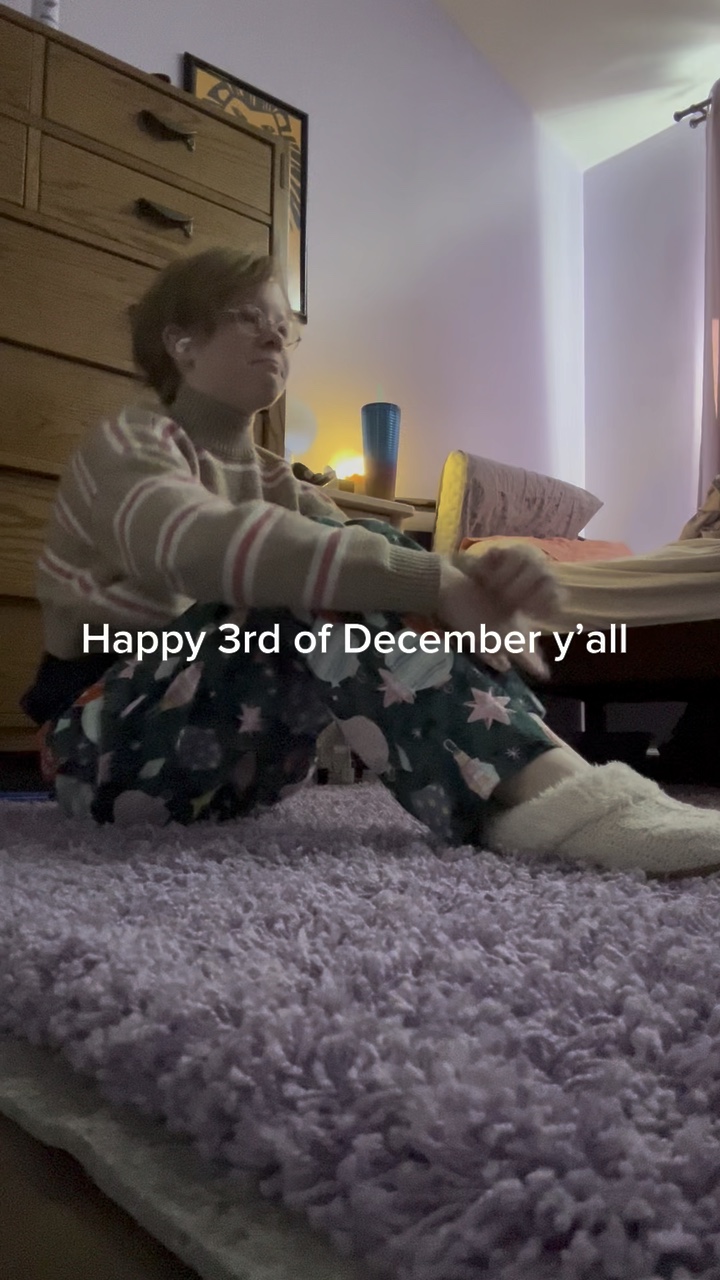 3rd of December 😭🤌