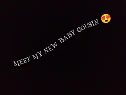 my new baby cousin