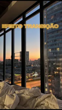 EFEITO TRANSIÇÃO 