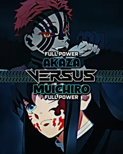 Akaza VS Muichiro
