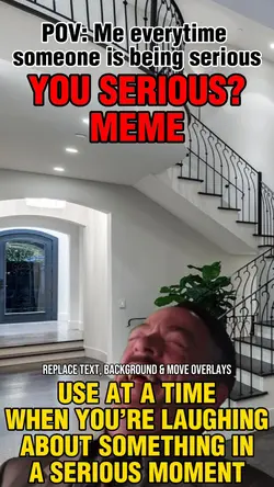 you serious? meme