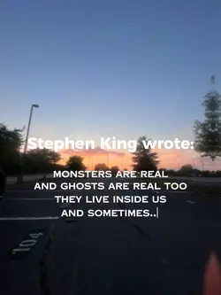 monsters are real...
