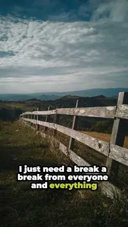 Just Need a Break