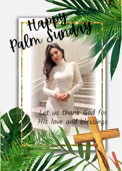 Happy Palm Sunday