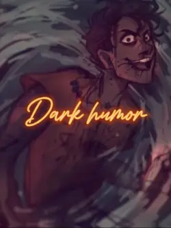 Dark Humor 