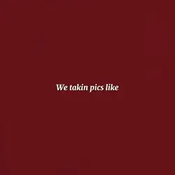 We takin pics like 📸