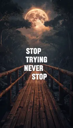 Never stop