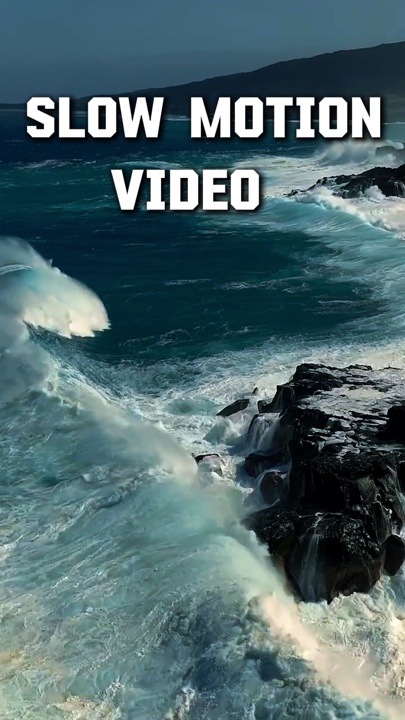 Slow motion video 