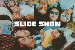Slide Show