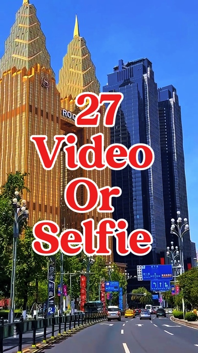 27 video or selfie 