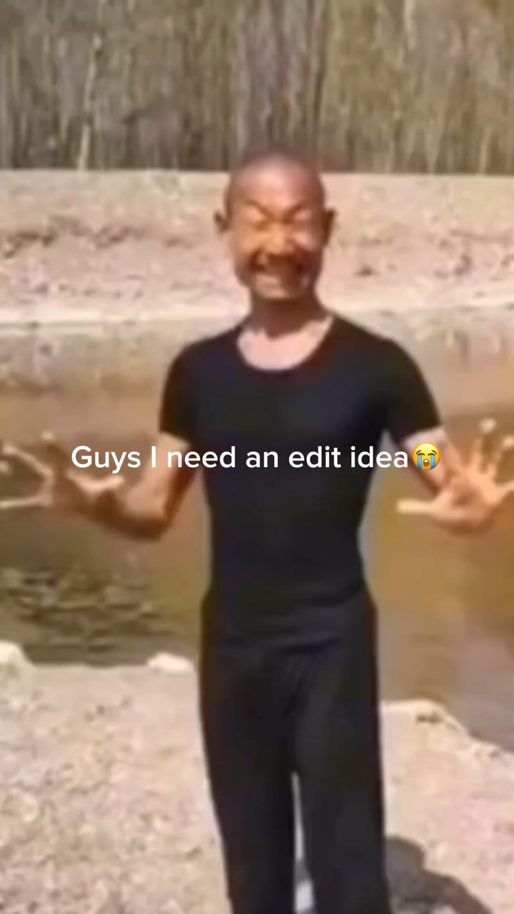 I need an edit idea