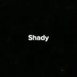 Shady