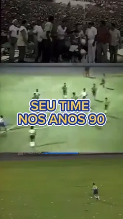 Seu time anos 90