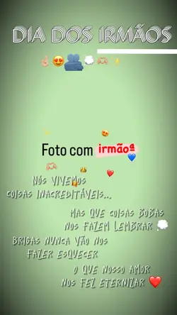 Dia dos irmãos ✨😍