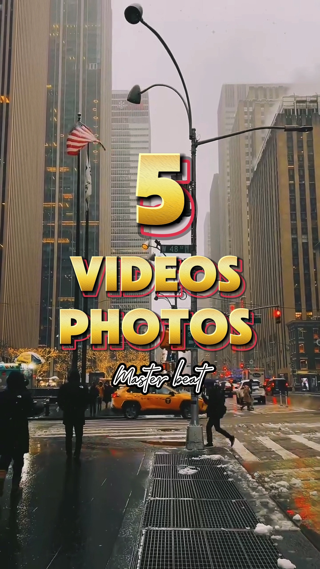 5 vidéos ou photos 