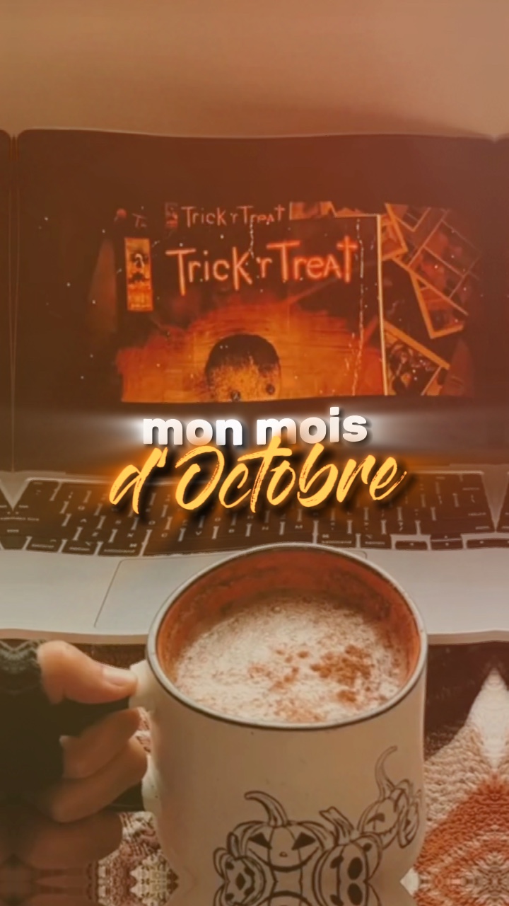 Mon mois d’Octobre 🍁
