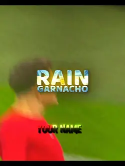 Garnacho rain edit