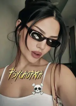 PSYCHOPATH EDIT