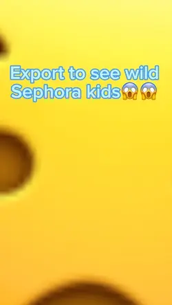 Wild Sephora kids 😱😱