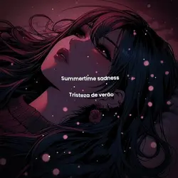 Summertime Sadness 