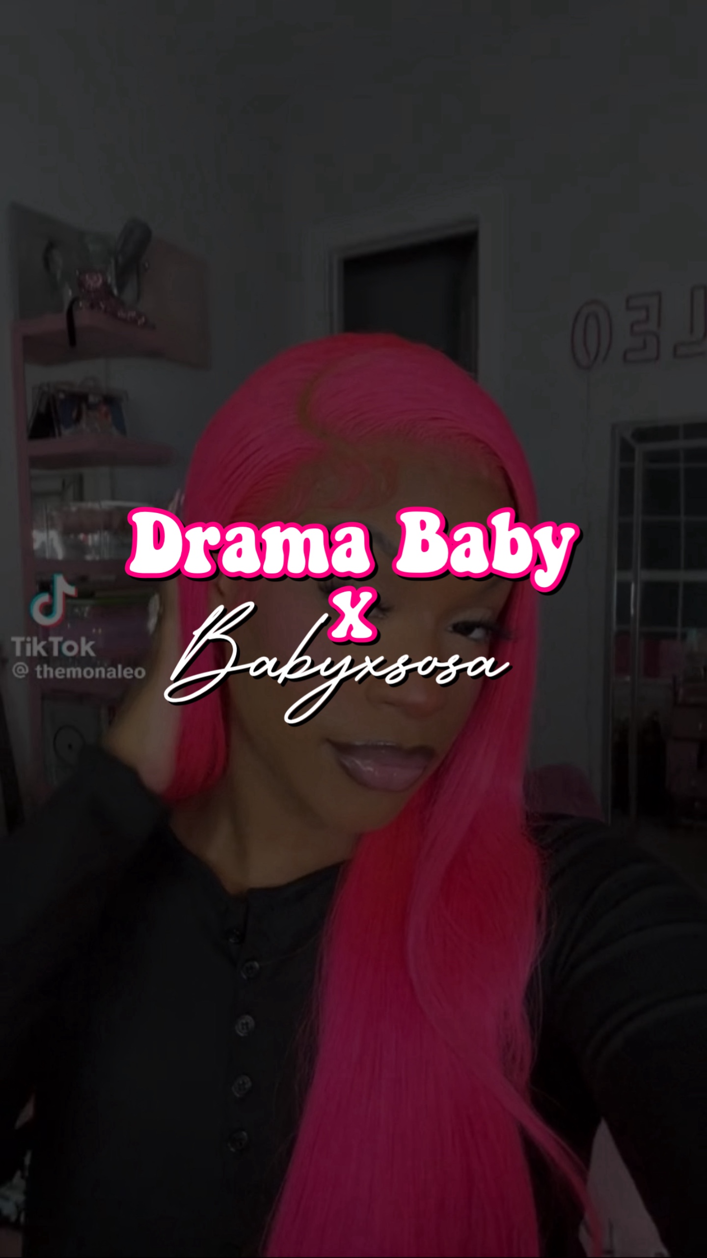 Drama Baby Edit🩷