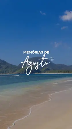 memórias de agosto