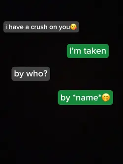 “i’m taken”🤭