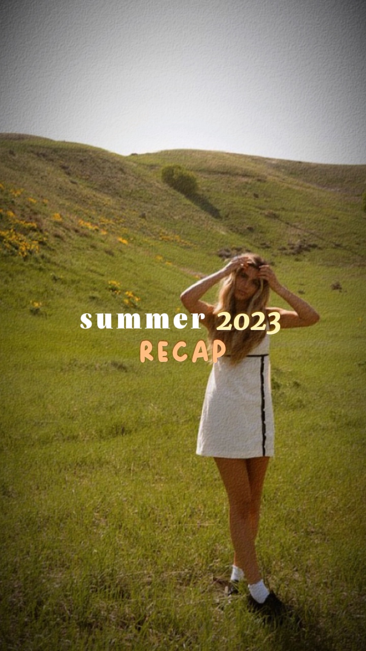Summer 2023 Recap