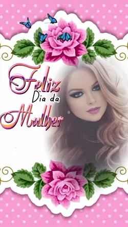 Feliz dia da mulher