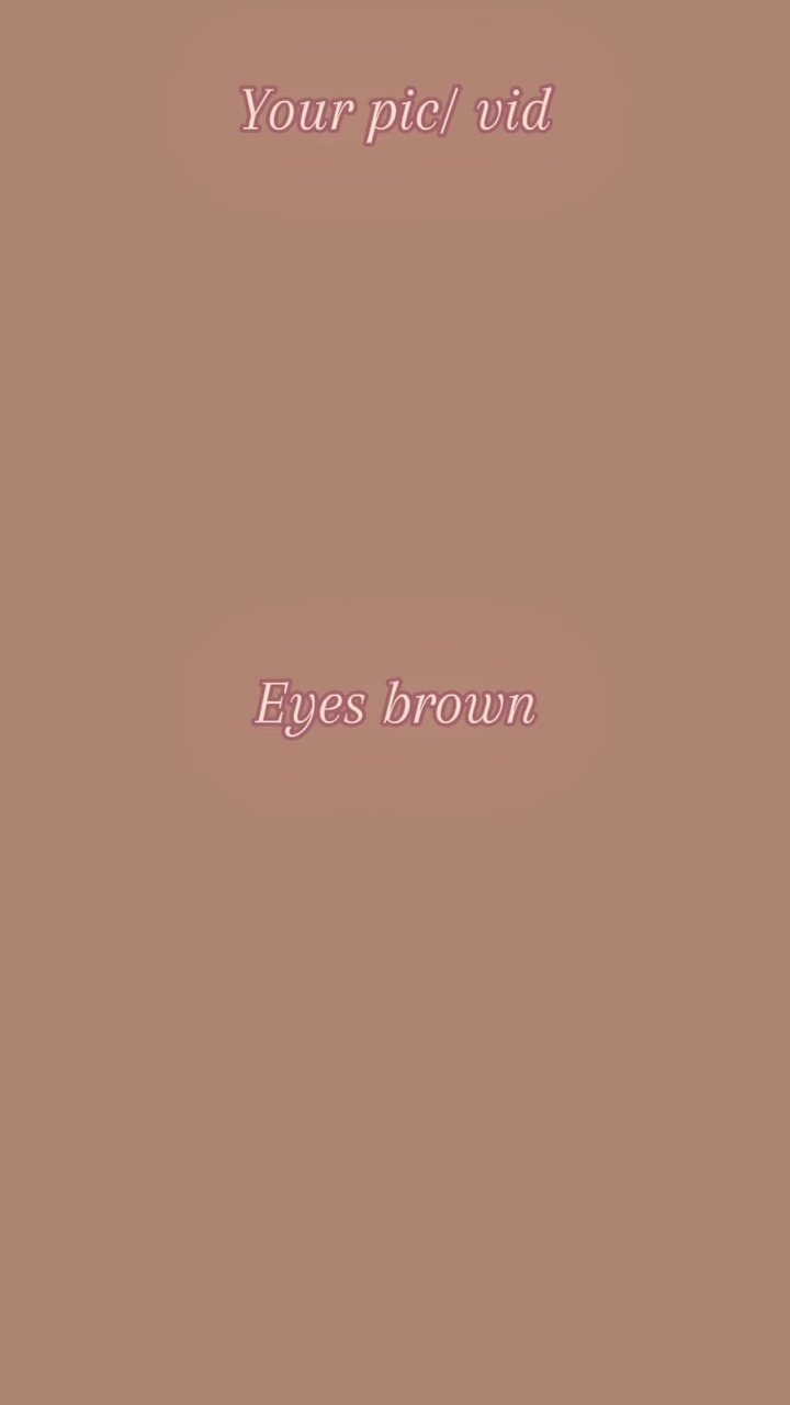 Eyes brown 🤎